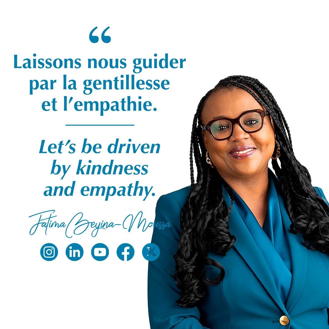 Laissons-nous guider par la gentillesse et l’empathie.